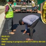 08.02.21-DBM Laying in progress at KM 47+250 to 48+160 RHS.....